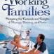 Books & Media: Working Families: Navigating the Demands and Delights of Marriage