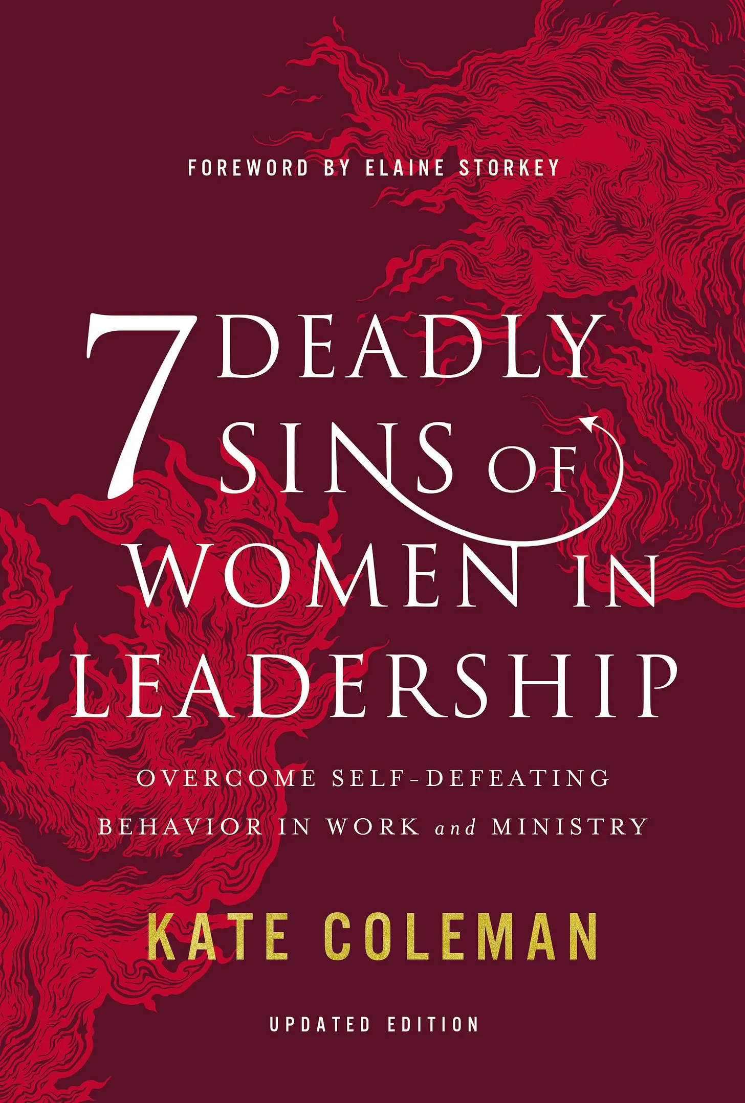 7 Deadly Sins of Women in Leadership: A Discussion Guide